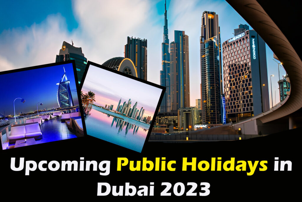 Upcoming Public holidays in Dubai 2023