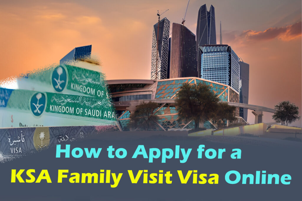 family visit visa ksa