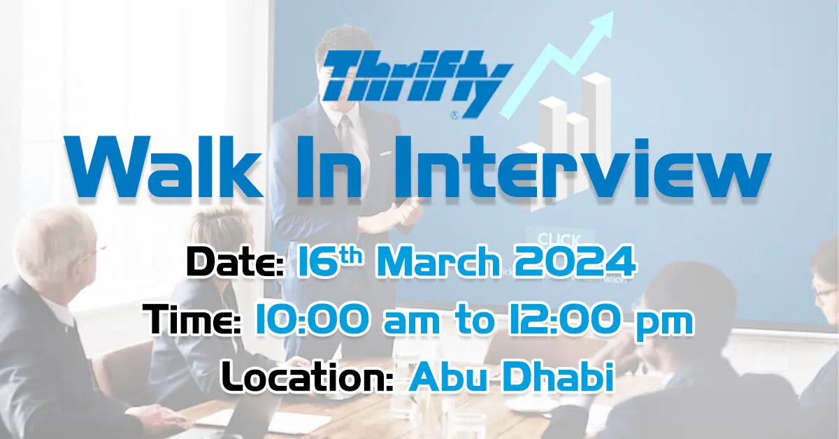 Thrifty Car Rental Walk in Interview in Abu Dhabi | March,2024