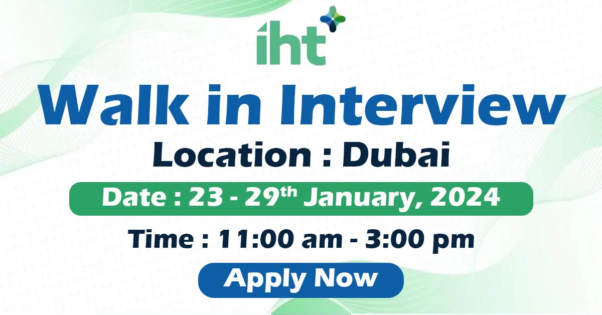 Iht Walk in Interview in Dubai - Wedado