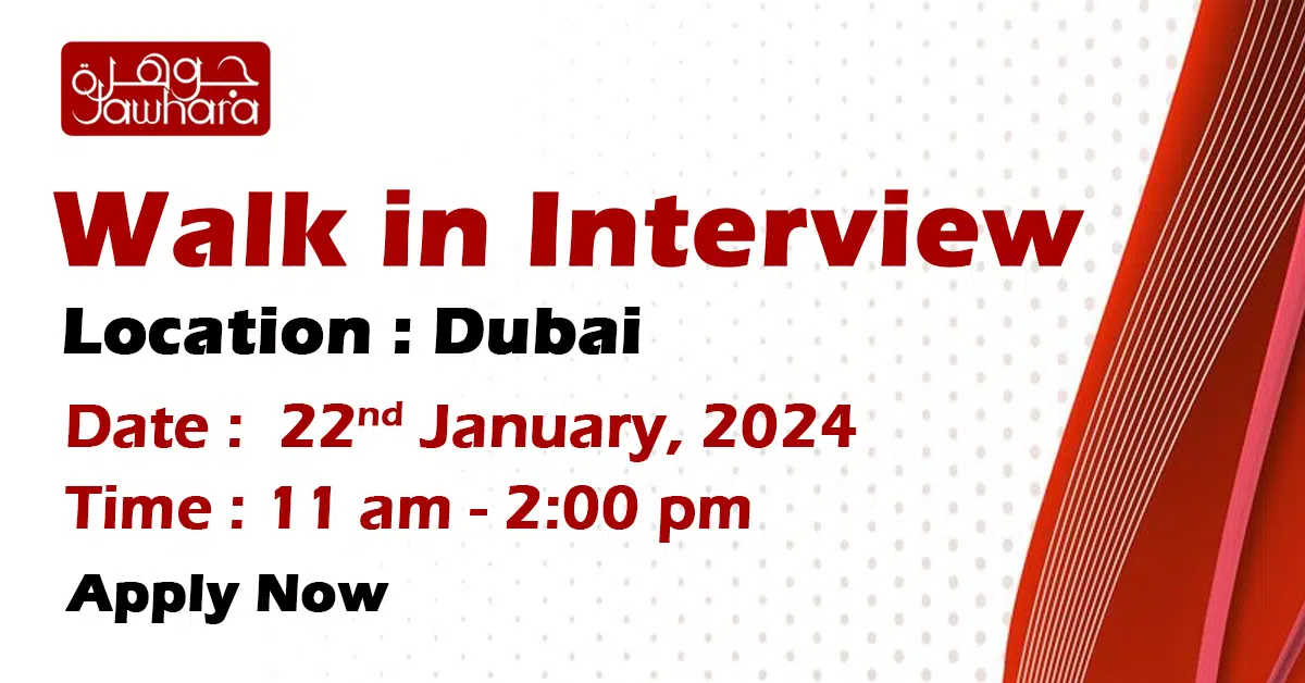 Al Jawhara Hotel Walk In Interview Dubai - Wedado