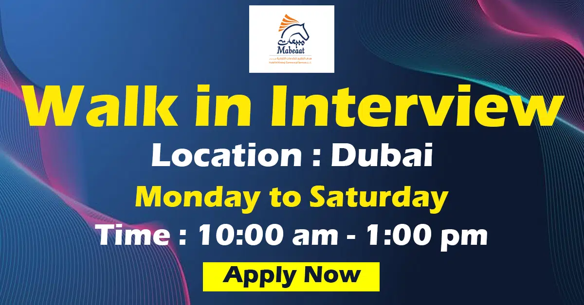 Mabeaat Walk in Interview Dubai - Wedado