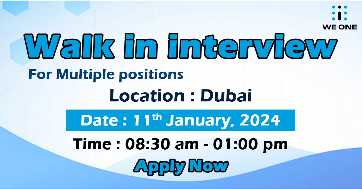 We One Walk in Interview Dubai - Wedado